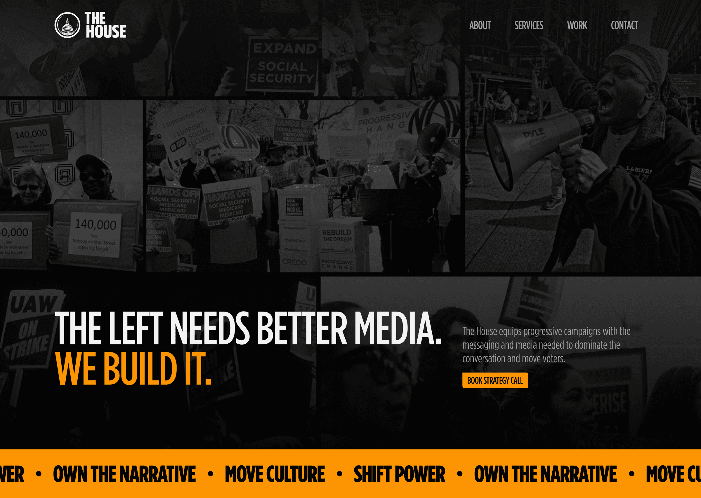V2 of the hero, leading with The Left Needs Better Media, We Build It over a grid of protest photography above an orange scrolling marquee